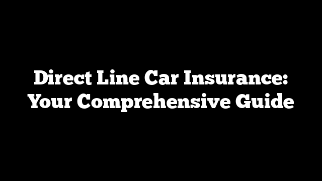 direct line car insurance