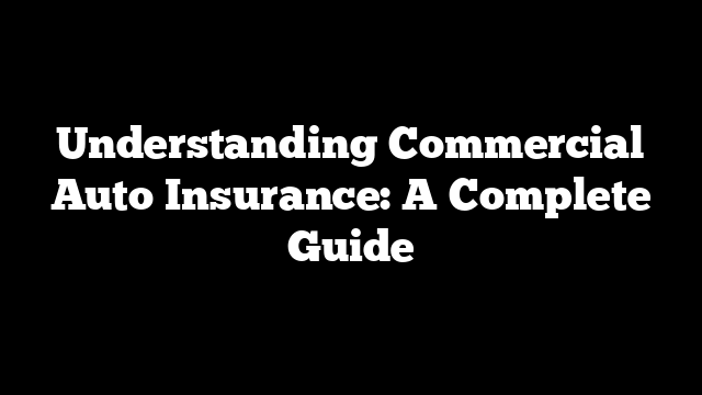 commercial auto insurance