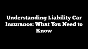 liability car insurance