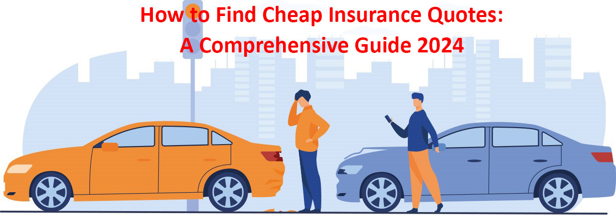 cheap insurance quotes