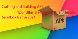 crafting and building apk