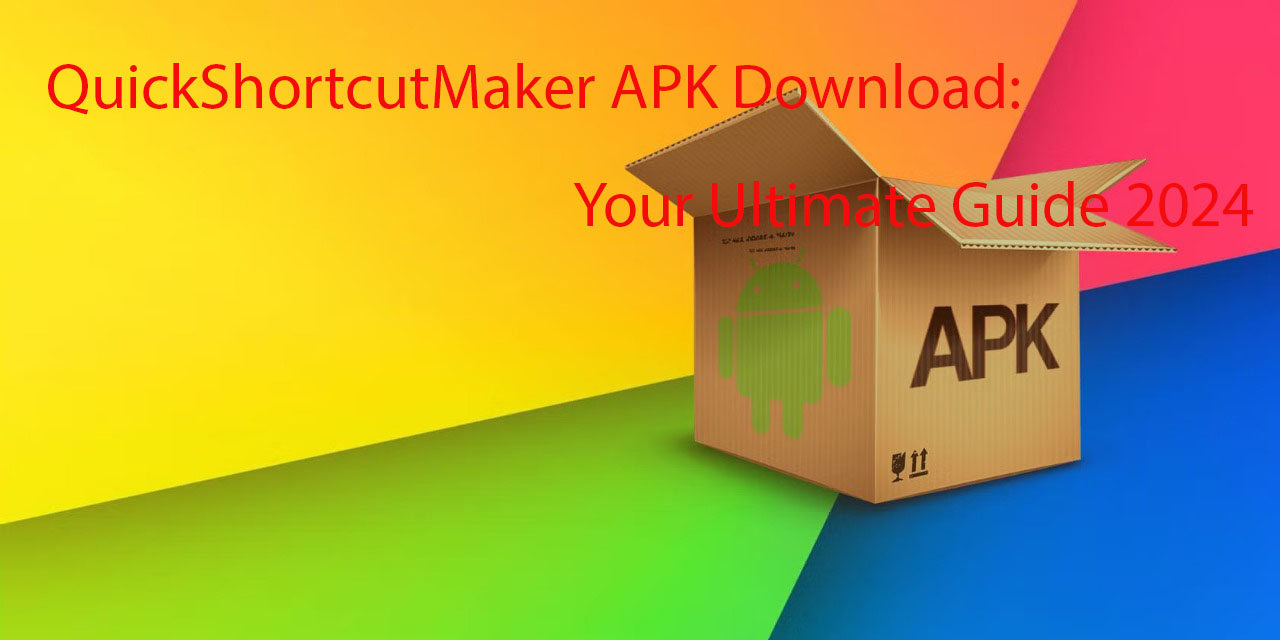 quickshortcutmaker apk download