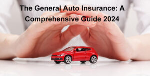 the general auto insurance