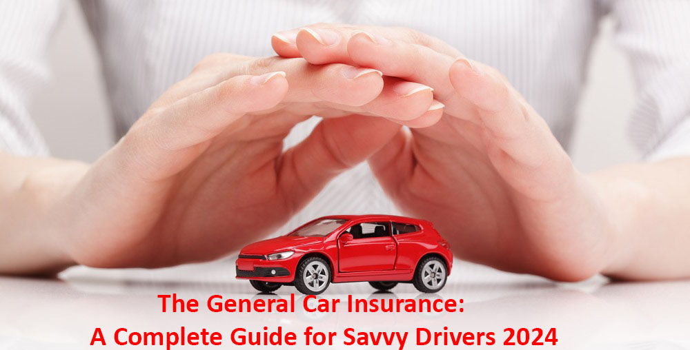 the general car insurance